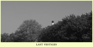 last vestiges